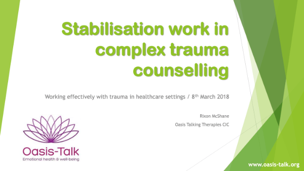 Stabilisation work in complex trauma counselling